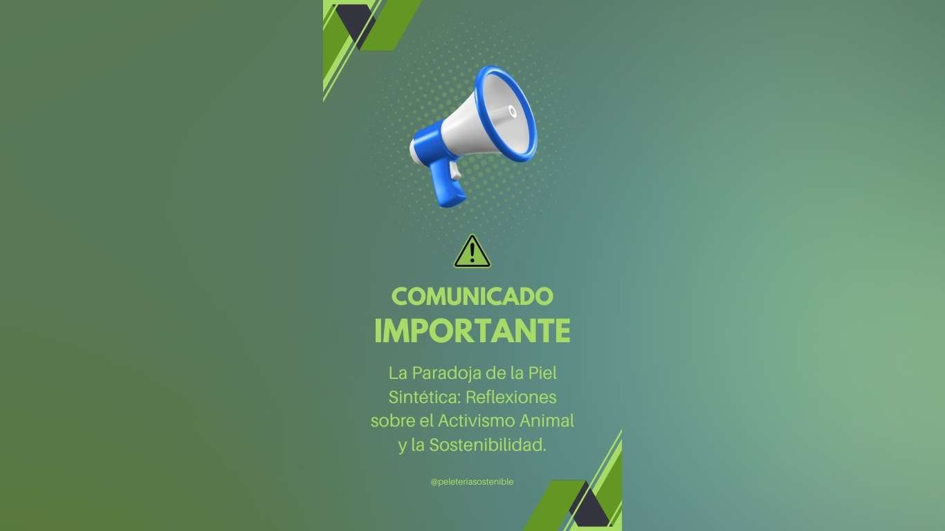 LA PARADOJA DE LA PIEL SINTÉTICA: REFLEXIONES SOBRE EL ACTIVISMO ANIMAL Y LA SOSTENIBILIDAD